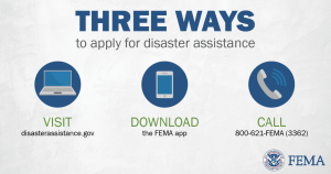Three Ways to apply for disaster assistance. Visit disasterassistance.gov, download the fema app, or call 800-621-3362